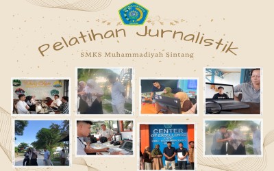 Pelatihan Jurnalistik, Upaya Smks Muhammadiyah Sintang Meningkatkan Wawasan Guru